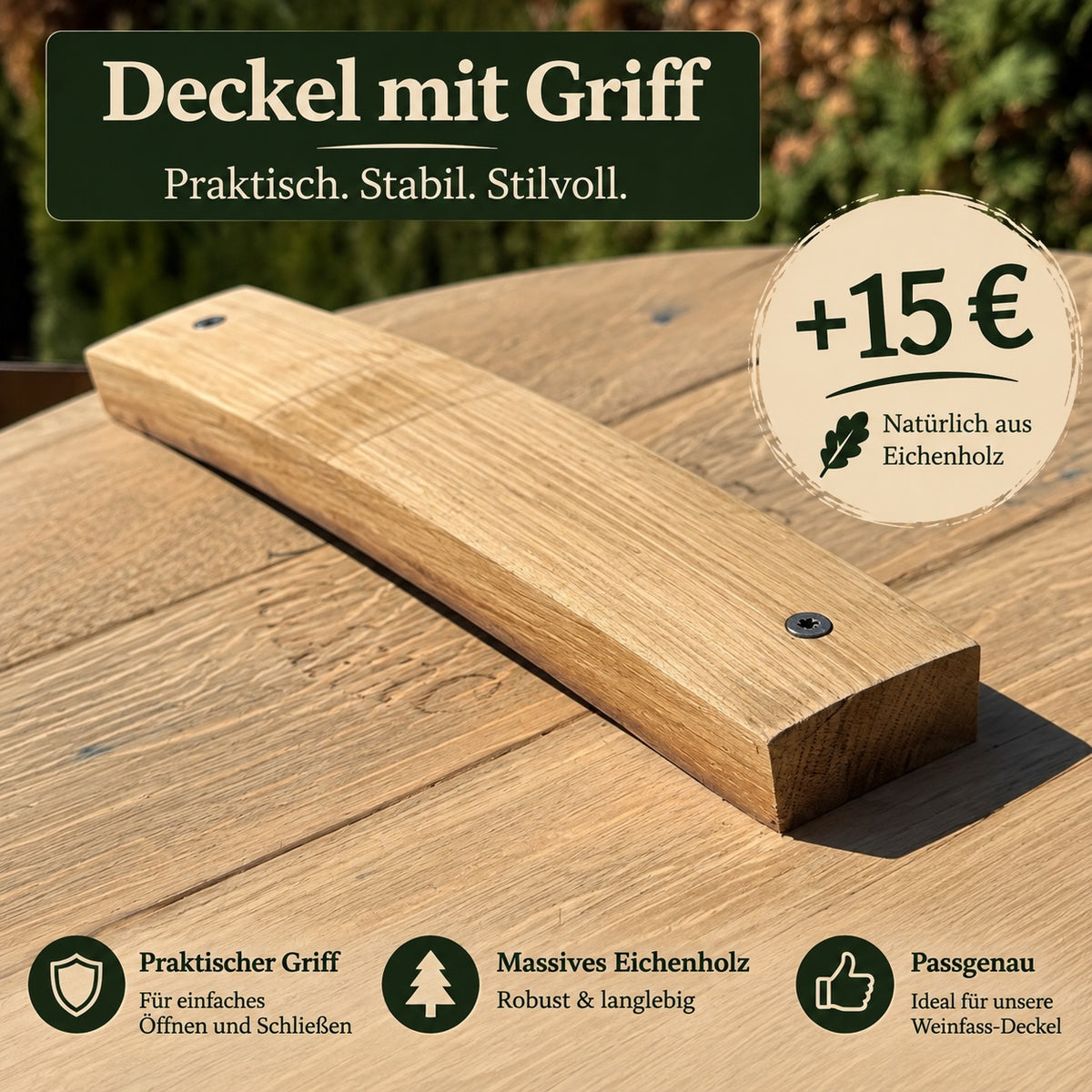 Fassdeckel aus Eiche mit verschraubtem Daubengriff – Griff für 15 Euro zusätzlich zum Deckel